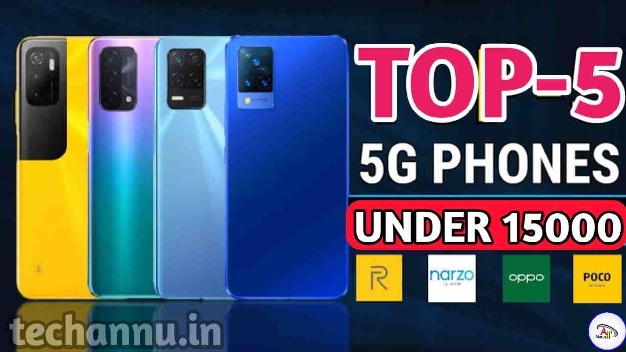 Top 5 Best 5G Smartphone Under 15000